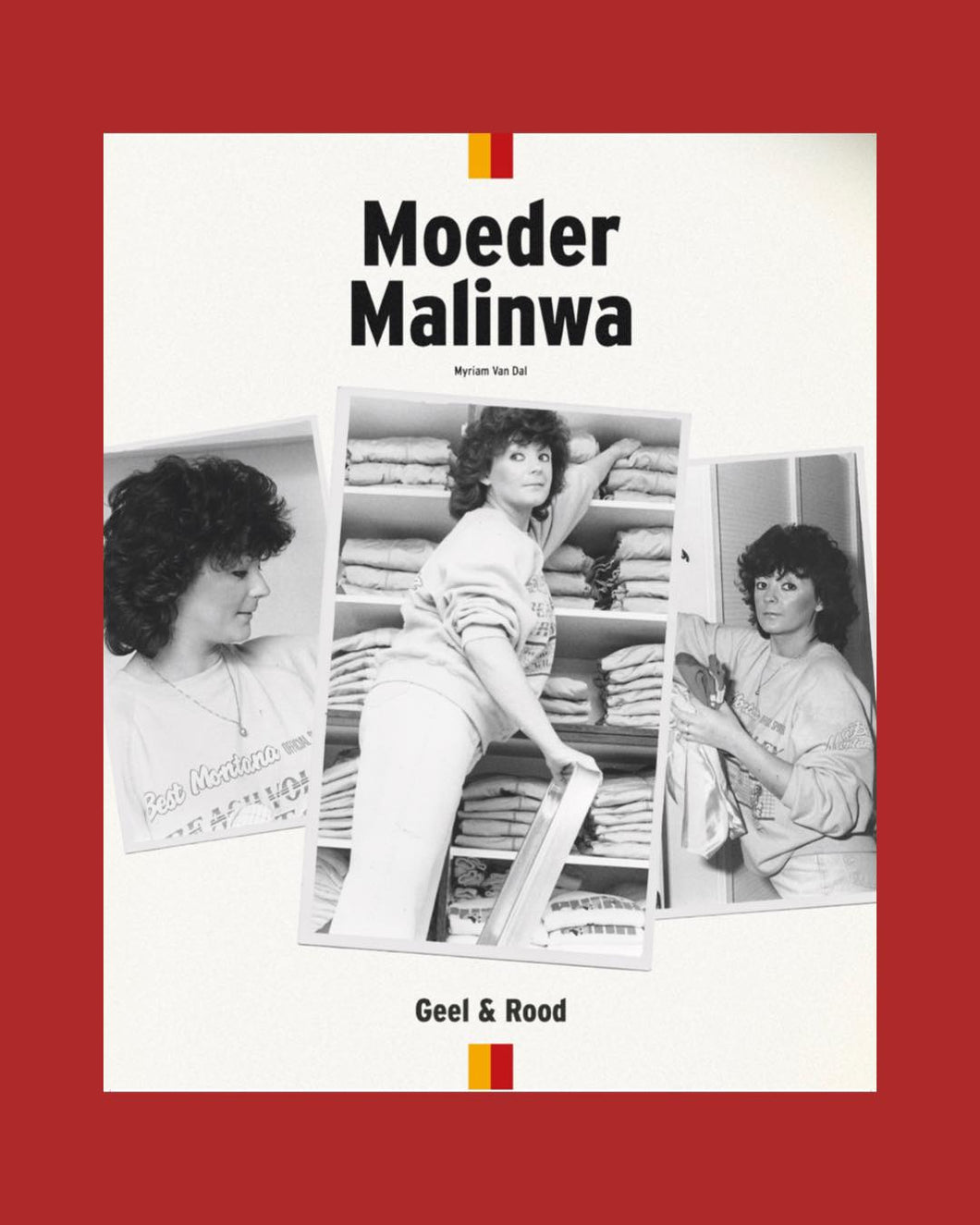 Geel&Rood Magazine - Moeder Malinwa
